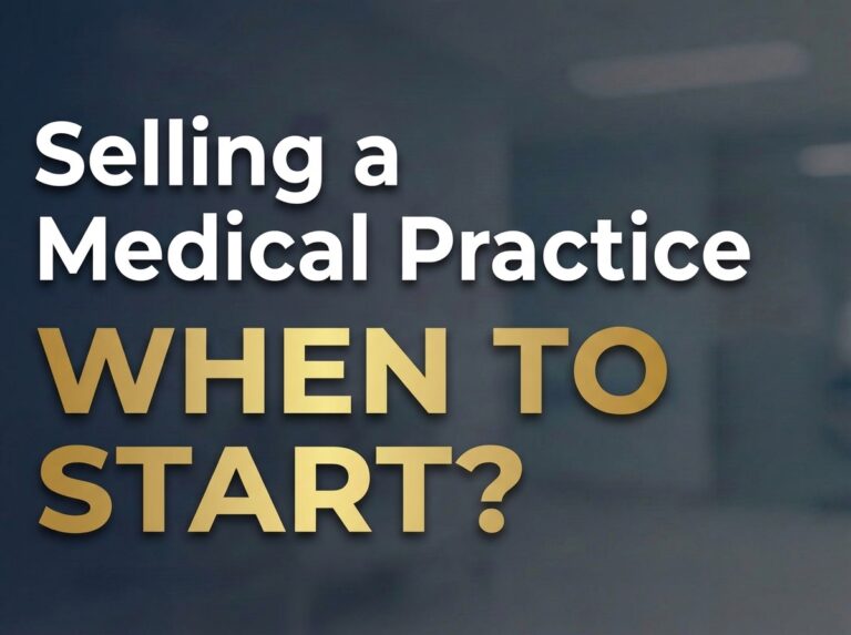 How Long Does It Really Take to Sell a Medical Practice?